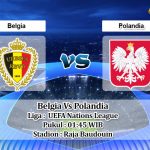 Prediksi Skor Belgia Vs Polandia 9 Juni 2022