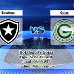 Prediksi Skor Botafogo Vs Goias 7 Juni 2022