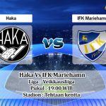 Prediksi Skor Haka Vs IFK Mariehamn 18 Juni 2022