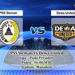 Prediksi Skor PSS Sleman Vs Dewa United 27 Juni 2022