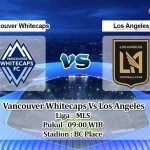 Prediksi Skor Vancouver Whitecaps Vs Los Angeles 3 Juli 2022