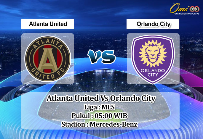 Prediksi Skor Atlanta United Vs Orlando City 18 Juli 2022