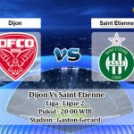 Prediksi Skor Dijon Vs Saint Etienne 30 Juli 2022