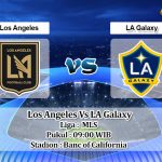 Prediksi Skor Los Angeles Vs LA Galaxy 9 Juli 2022