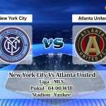 Prediksi Skor New York City Vs Atlanta United 4 Juli 2022