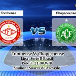 Prediksi Skor Tombense Vs Chapecoense 9 Juli 2022