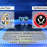 Prediksi Skor Luton Town Vs Sheffield United 27 Agustus 2022