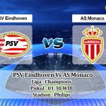 Prediksi Skor PSV Eindhoven Vs AS Monaco 10 Agustus 2022