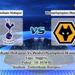 Prediksi Skor Tottenham Hotspur Vs Wolverhampton Wanderers 20 Agustus 2022