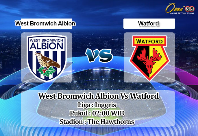 Prediksi Skor West Bromwich Albion Vs Watford 8 Agustus 2022