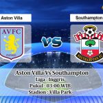 Prediksi Skor Aston Villa Vs Southampton 17 September 2022