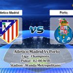 Prediksi Skor Atletico Madrid Vs Porto 8 September 2022