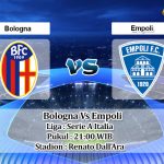 Prediksi Skor Bologna Vs Empoli 17 September 2022
