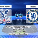 Prediksi Skor Crystal Palace Vs Chelsea 1 Oktober 2022