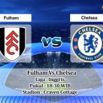 Prediksi Skor Fulham Vs Chelsea 10 September 2022