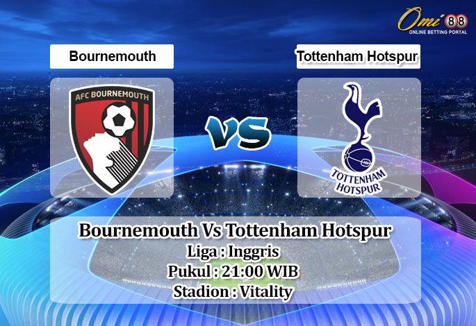 Prediksi Skor Bournemouth Vs Tottenham Hotspur 29 Oktober 2022