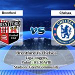 Prediksi Skor Brentford Vs Chelsea 20 Oktober 2022