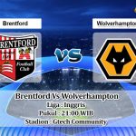 Prediksi Skor Brentford Vs Wolverhampton 29 Oktober 2022