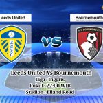 Prediksi Skor Leeds United Vs Bournemouth 5 November 2022