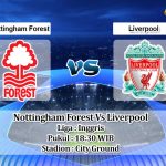 Prediksi Skor Nottingham Forest Vs Liverpool 22 Oktober 2022