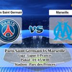 Prediksi Skor Paris Saint Germain Vs Marseille 17 Oktober 2022