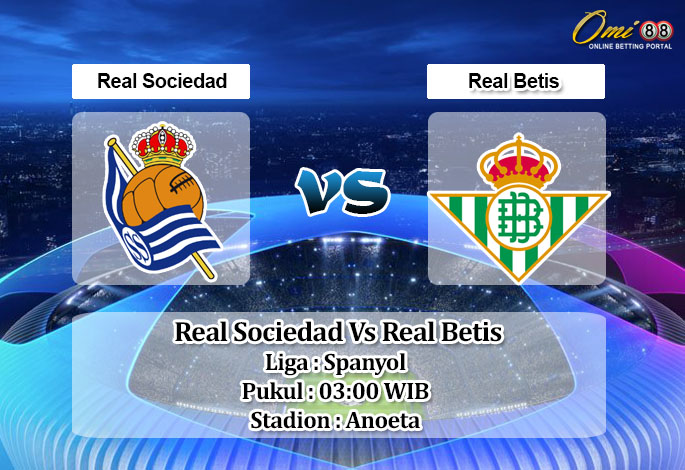 Prediksi Skor Real Sociedad Vs Real Betis 31 Oktober 2022