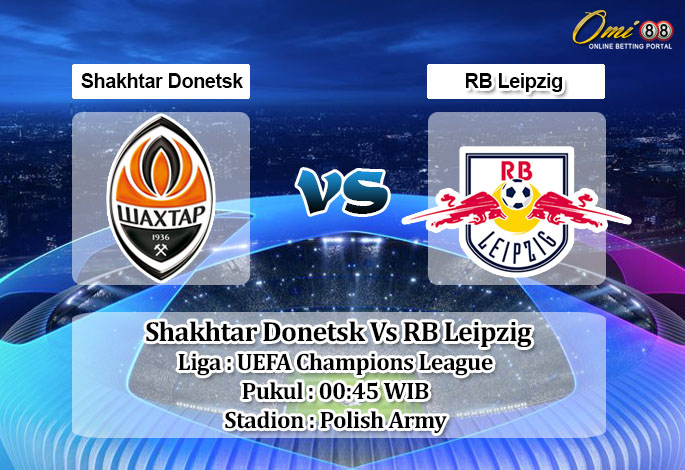 Prediksi Skor Shakhtar Donetsk Vs RB Leipzig 3 November 2022