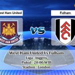 Prediksi Skor West Ham United Vs Fulham 9 Oktober 2022