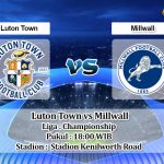 Prediksi Skor Luton Town vs Millwall 18 Desember 2022