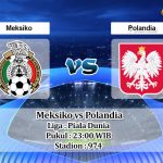 Prediksi Skor Meksiko vs Polandia 22 November 2022