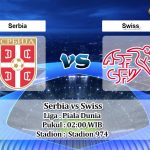Prediksi Skor Serbia vs Swiss 3 Desember 2022