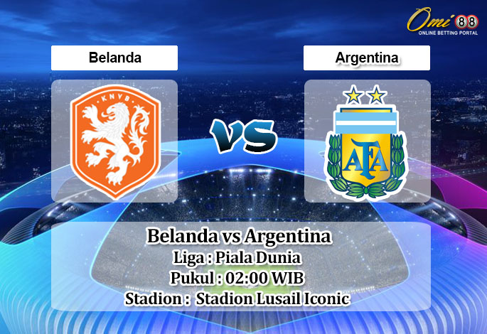 Prediksi Skor Belanda vs Argentina 10 Desember 2022