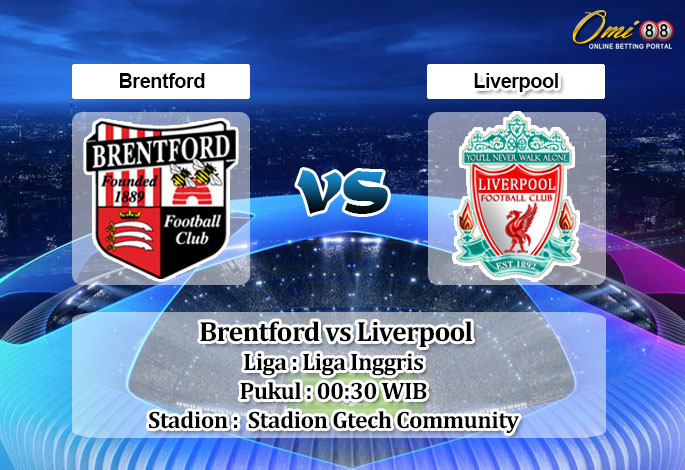 Prediksi Skor Brentford vs Liverpool 3 Januari 2023