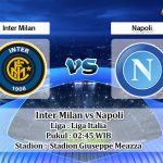 Prediksi Skor Inter Milan vs Napoli 5 Januari 2023