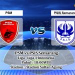 Prediksi Skor PSM vs PSIS Semarang 19 Desember 2022