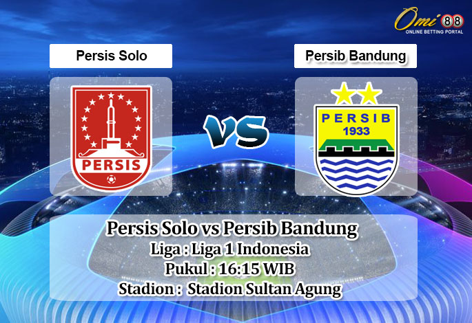 Prediksi Skor Persis Solo vs Persib Bandung 18 Desember 2022