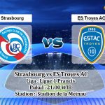 Prediksi Skor Strasbourg vs ES Troyes AC 2 Januari 2023