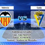 Prediksi Skor Valencia vs Cadiz 7 Januari 2023