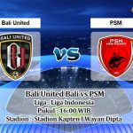 Prediksi Skor Bali United Bali vs PSM 20 Januari 2023