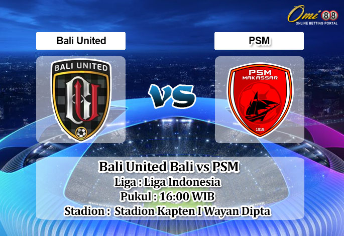 Prediksi Skor Bali United Bali vs PSM 20 Januari 2023