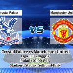 Prediksi Skor Crystal Palace vs Manchester United 19 Januari 2023