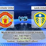 Prediksi Skor Manchester United vs Leeds United 9 Februari 2023