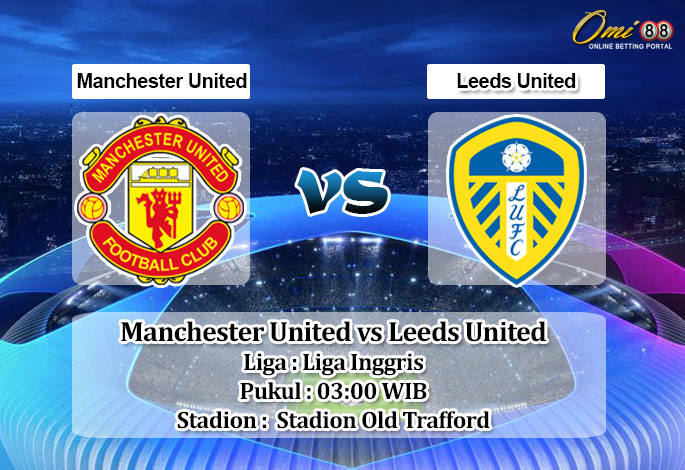Prediksi Skor Manchester United vs Leeds United 9 Februari 2023