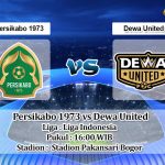 Prediksi Skor Persikabo 1973 vs Dewa United 18 Januari 2023