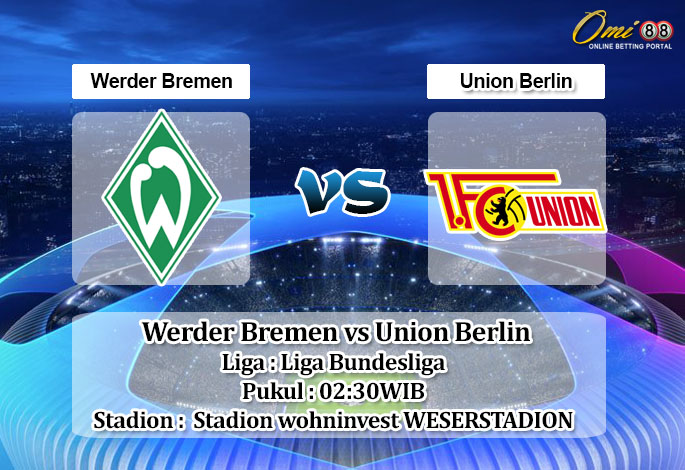 Prediksi Skor Werder Bremen vs Union Berlin 26 Januari 2023