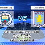 Prediksi Skot Manchester City vs Aston Villa 12 Februari 2023