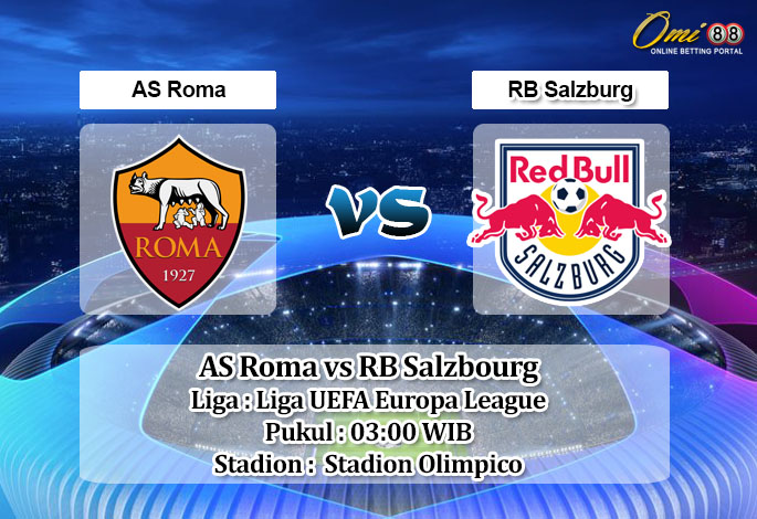 Prediksi Skor AS Roma vs RB Salzburg 24 Februari 2023