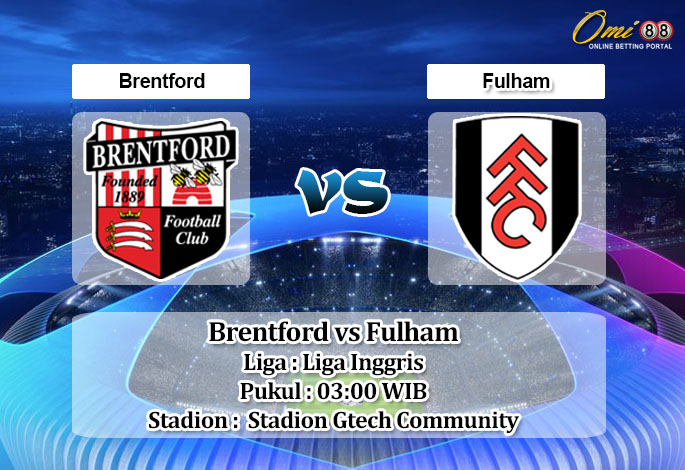 Prediksi Skor Brentford vs Fulham 7 Maret 2023