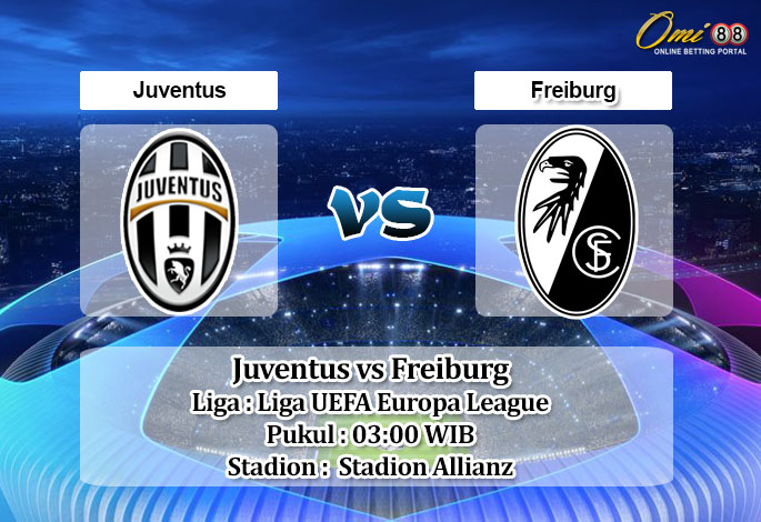 Prediksi Skor Juventus vs Freiburg 10 Maret 2023