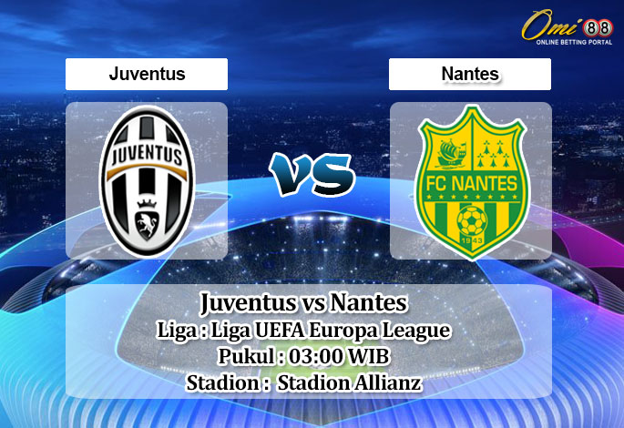 Prediksi Skor Juventus vs Nantes 17 Februari 2023